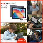 טאבלט הTCL TAB MAX 10.4 החדש! מקסימום מפרט במינימום מחיר!