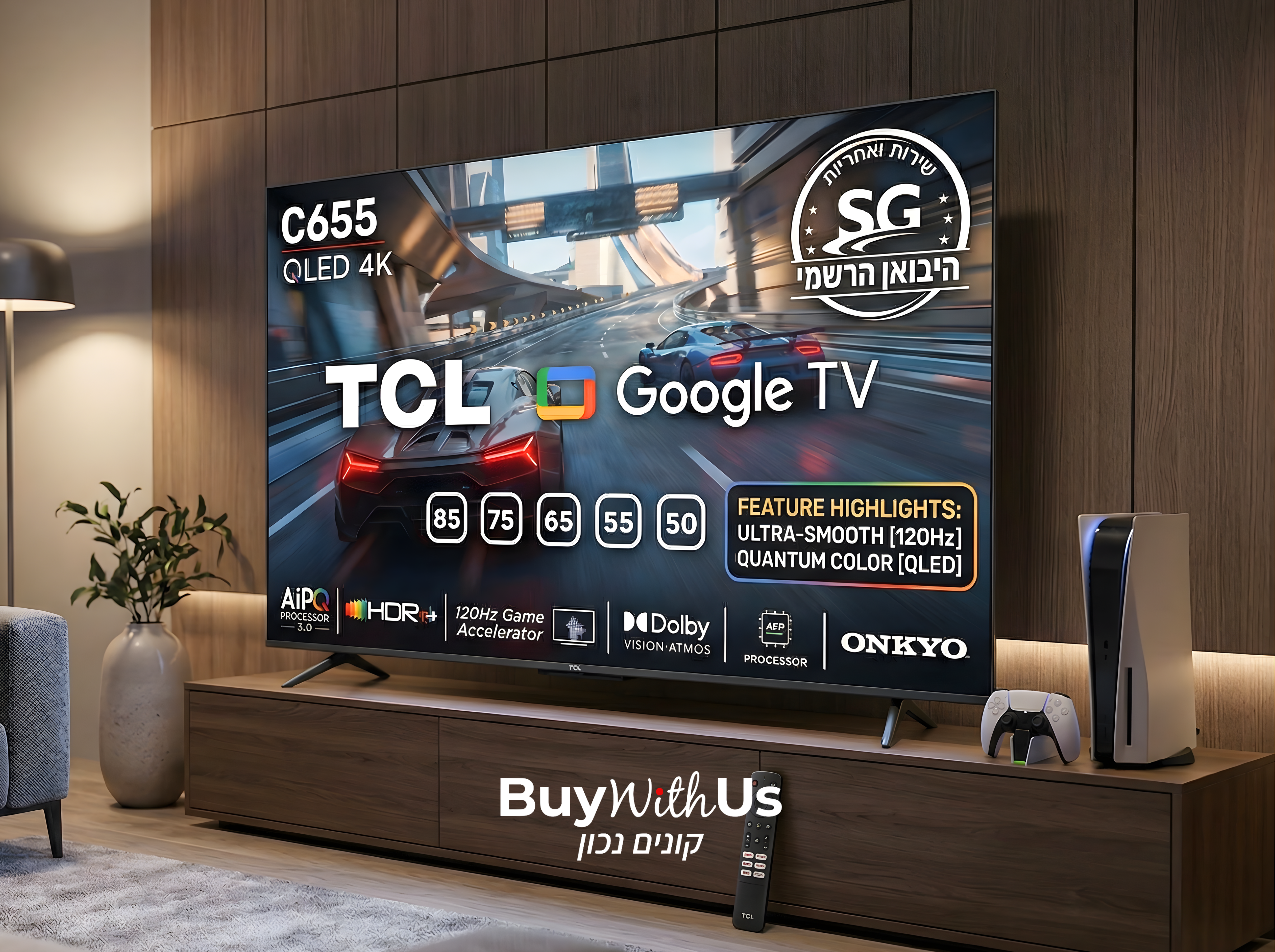 TCL 65C655 Pro: חוויית QLED משודרגת עם 100+ אזורי הארה וסאונד של ONKYO