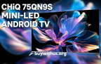 טלוויזיות חכמות" CHiQ QLED Mini-LED 4K  במחירים משוגעים!