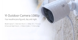 מצלמת האבטחה החיצונית של Yi – Yi Outdoor security Camera במחיר הזיה!