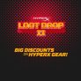 סייל HyperX Loot Drop –  ציוד הגיימינג עטור הפרסים של HyperX במחירים כאסח!